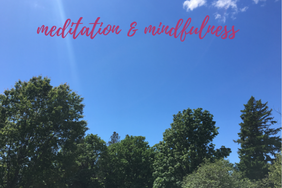 Heading reads meditation and mindfulness on a blue sky background